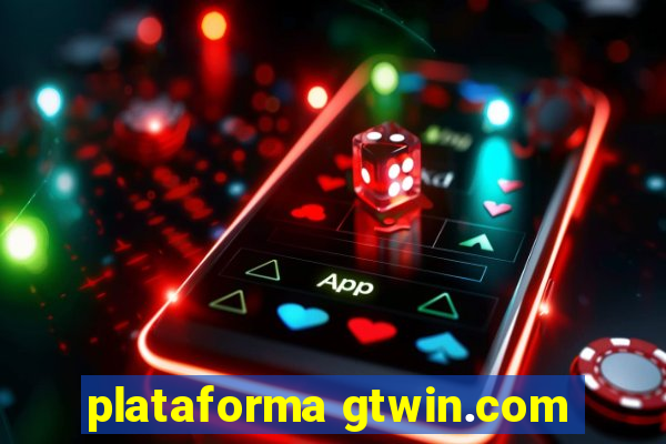 plataforma gtwin.com